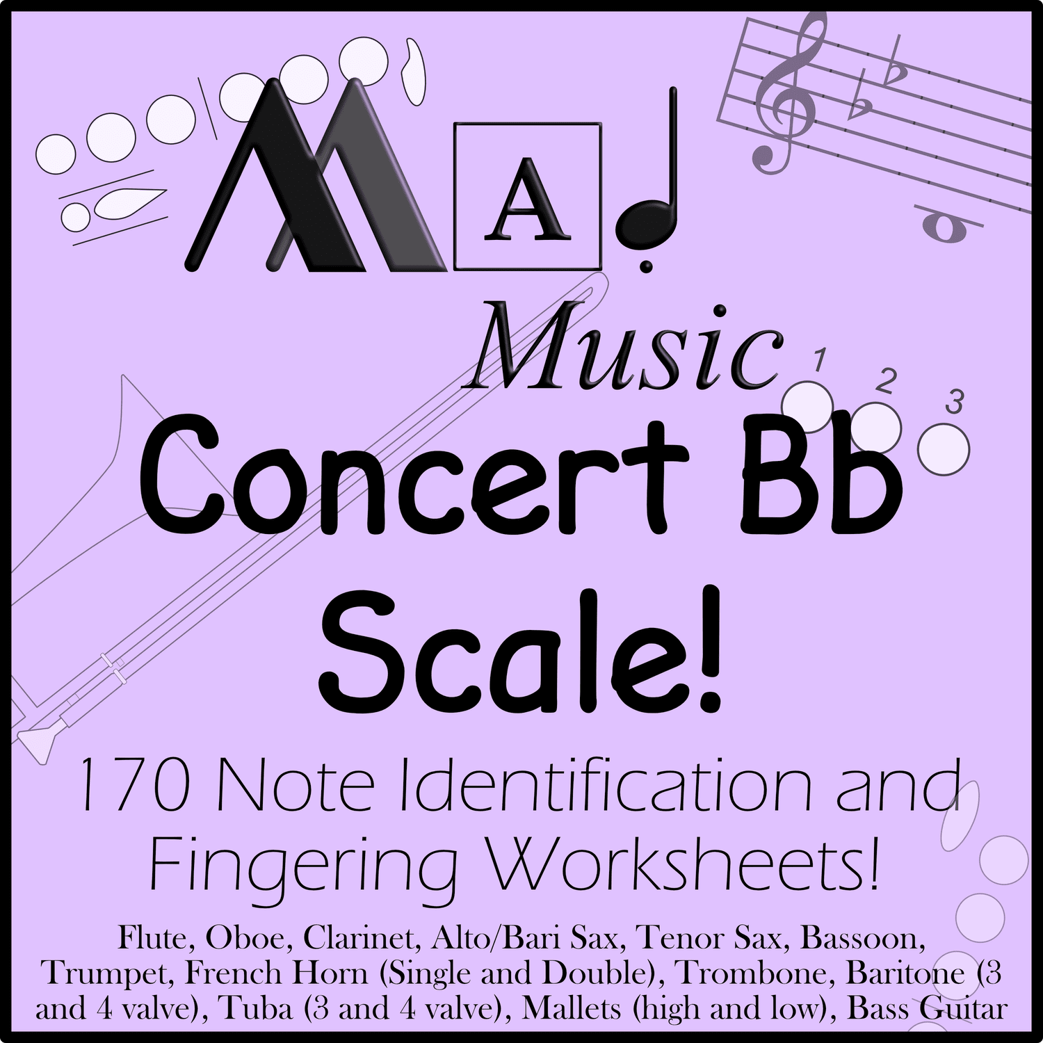 Full Concert Bb Scale! "Mad Music":Full Band Bundle! 170 Worksheets w/Fingerings
